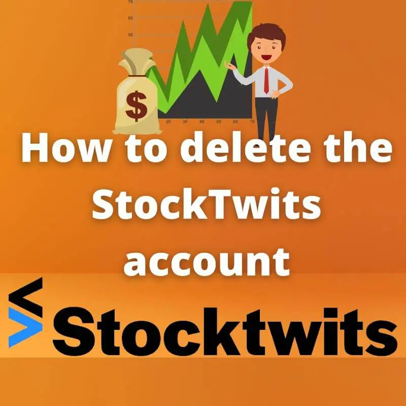 How to delete the StockTwits account